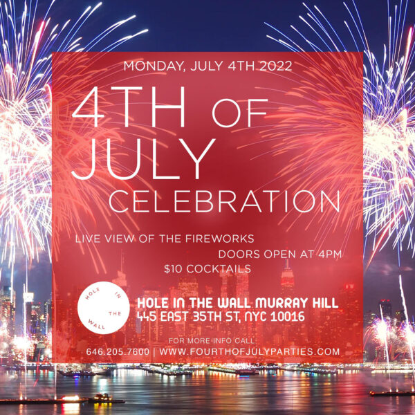 4th of july viewing party at hole in the wall murray hill