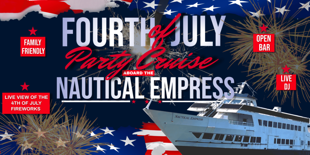 4th of July Party aboard Nautical Empress Yacht flyer